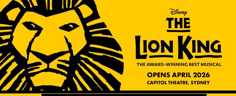 Experience The Lion King Live in Sydney! A Supported Group Adventure with Wanderable.